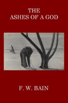 The Ashes of a God by F. W. Bain