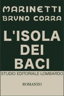 L'isola dei baci by Bruno Corra, Filippo Tommaso Marinetti