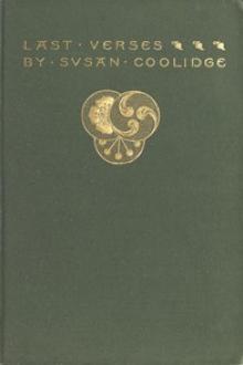 Last Verses by Susan Coolidge