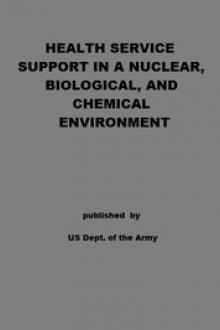 Health Service Support in a Nuclear, Biological, and Chemical Environment by United States. Department of the Army