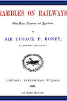Rambles on Railways by Sir Roney Cusack P.