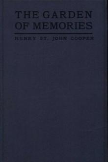 The Garden of Memories by Henry St. John Cooper