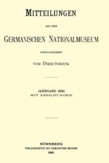 Mitteilungen aus dem Germanischen Nationalmuseum by Germanisches Nationalmuseum Nürnberg