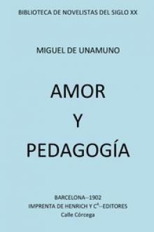 Amor y Pedagogía by Miguel de Unamuno