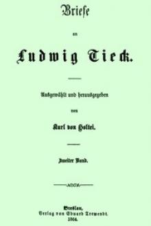 Briefe an Ludwig Tieck (2/4) by Ludwig Tieck
