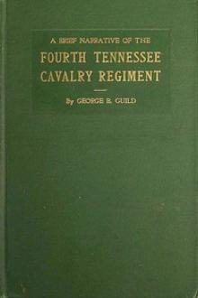 A brief narrative of the Fourth Tennessee Cavalry Regiment by George B. Guild