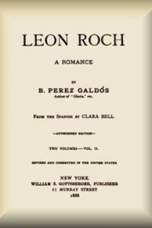 Leon Roch: A Romance, vol. 2 by Benito Pérez Galdós