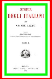 Storia degli Italiani by Cesare Cantú