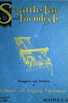 Seattle Car & Foundry Company, Catalogue No by Seattle Car and Foundry Company