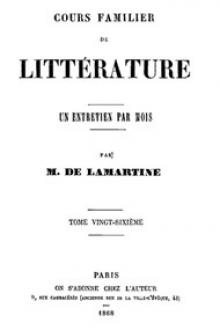 Cours familier de Littérature - Volume 26 by Alphonse de Lamartine