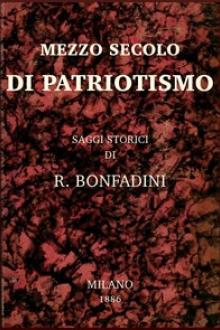 Mezzo secolo di patriotismo by Romualdo Bonfadini