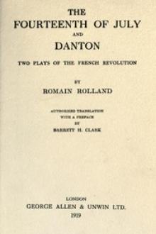 The Fourteenth of July, and Danton by Romain Rolland