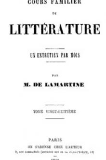 Cours familier de Littérature - Volume 28 by Alphonse de Lamartine