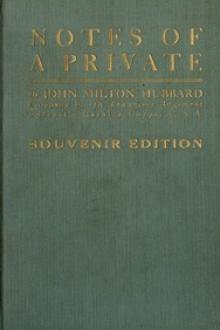 Notes of a Private by John Milton Hubbard