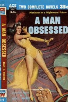 A Man Obsessed by Alan Edward Nourse