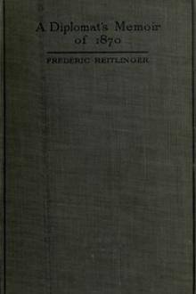 A Diplomat's Memoir of 1870 by Frederic Reitlinger