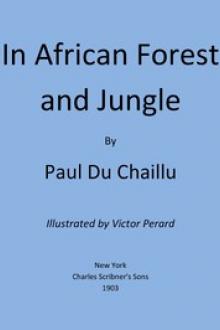 In African Forest and Jungle by Paul du Chaillu