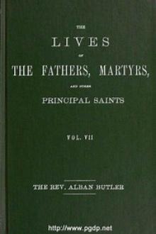 The Lives of the Fathers, Martyrs, and Other Principal Saints, Vol by Alban Butler