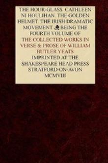 The Collected Works in Verse and Prose of William Butler Yeats, Vol. 4 (of 8) by William Butler Yeats
