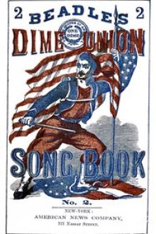 Beadle's Dime Union Song Book No. 2 by Various