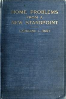 Home Problems from a New Standpoint by Caroline Louisa Hunt