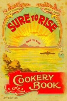 The Sure to Rise Cookery Book by T. J. Edmonds Ltd.