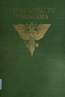From Libau to Tsushima by Evgenii Sigizmundovich Politovskii