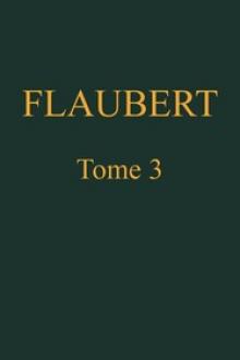 Œuvres complètes de Gustave Flaubert, tome 3 by Gustave Flaubert