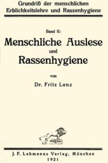 Grundriß der menschlichen Erblichkeitslehre und Rassenhygiene (2/2) by Fritz Lenz