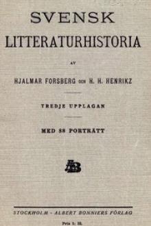 Svensk litteraturhistoria by Hjalmar Forsberg, H. H. Henrikz