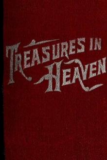 Treasures in Heaven by Unknown