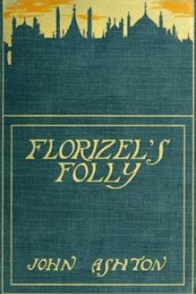 Florizel's Folly by John Ashton