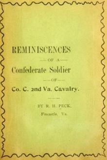 Reminiscencies of a Confederate soldier of Co by Rufus H. Peck