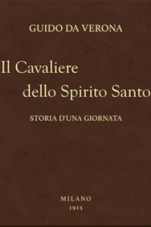 Il Cavaliere dello Spirito Santo by Guido da Verona