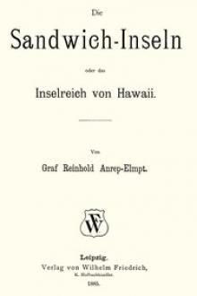 Die Sandwich-Inseln, oder das Inselreich von Hawaii by Graf Anrep-Elmpt Reinhold