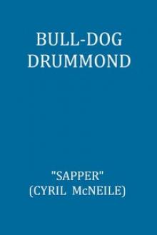 Bull-dog Drummond by Herman Cyril McNeile