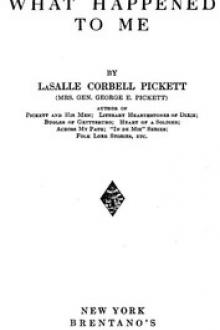 What Happened to Me by la Salle Corbell Pickett