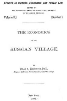 The Economics of the Russian Village by Isaac Aaronovich Hourwich