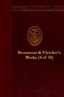 Beaumont and Fletcher's Works, Vol by John Fletcher, Francis Beaumont