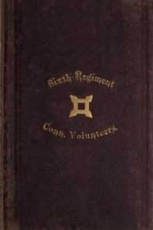 The Old Sixth Regiment by Charles K. Cadwell