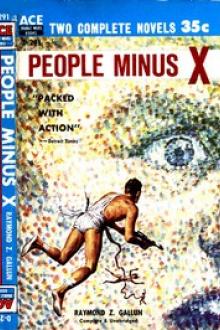 People Minus X by Raymond Z. Gallun