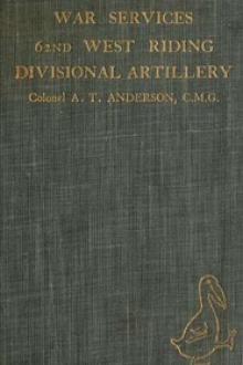 War Services of the 62nd West Riding Divisional Artillery by Austin Thomas Anderson