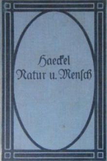 Natur und Mensch by Ernst Haeckel