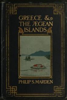 Greece and the Ægean Islands by Philip Sanford Marden