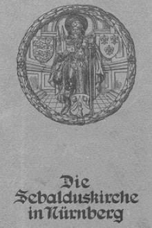 Die Sebalduskirche in Nürnberg by Friedrich Wilhelm Hoffmann