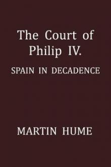 The Court of Philip IV. by Martin Andrew Sharp Hume