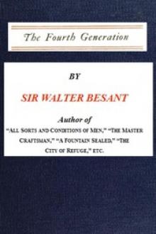 The Fourth Generation by Sir Walter Besant