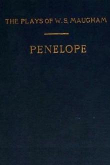 Penelope by W. Somerset Maugham