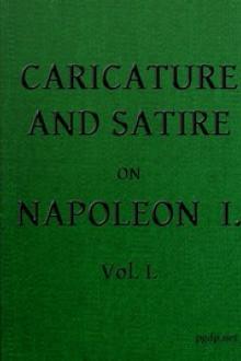 English Caricature and Satire on Napoleon I. Volume 1 by John Ashton