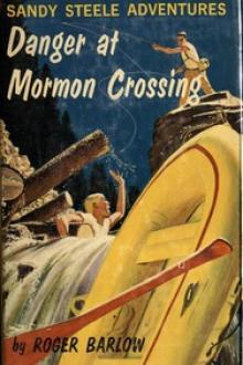 Danger at Mormon Crossing by Robert Leckie
